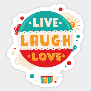 Live Laugh Love Sticker